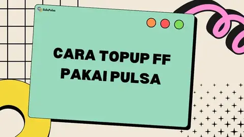 Cara Mudah Top Up FF Pakai Pulsa 1 Menit Masuk